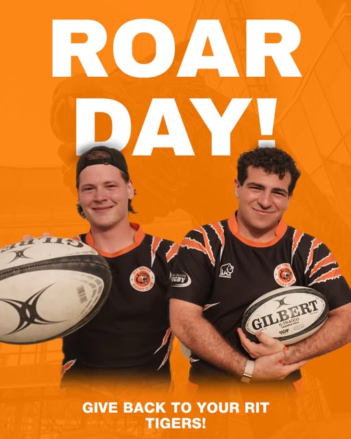 ROAR Day graphic: two RIT players holding rugby balls, 'Give back to your RIT Tigers'